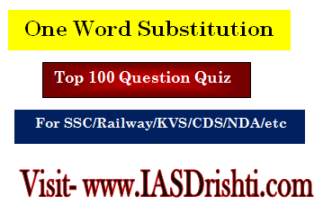 ONE WORD SUBSTITUTION Quiz for SSC Exams