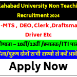 University of Allahabad Recruitment 2024 Apply Online for Group A,B,C Non Teaching Various 343 bharti